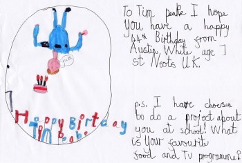 Hi, my son, Austin, age 7, has chosen Tim Peake as his famous person project for school. He was researching this week and realised Tims birthday was coming up so has made him a card. If you have any way of forwarding it to him Austin would be very grateful. Thanks!